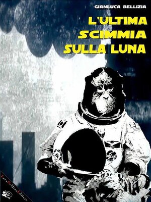 cover image of L'ultima scimmia sulla luna